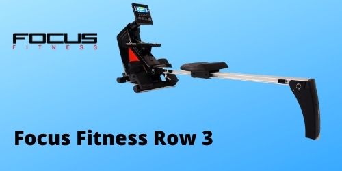 Focus Fitness Row 3 reviewed
