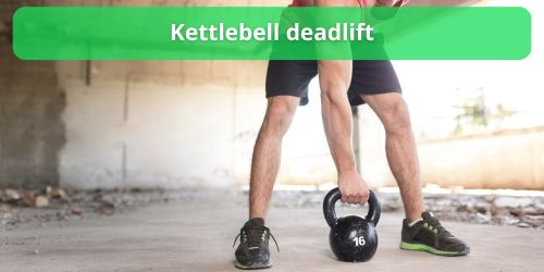 kettlebell deadlift