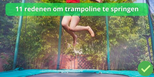 redenen om trampoline te springen