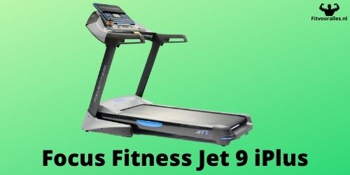 Focus Fitness Jet 9 iPlus reviewed fitvooralles