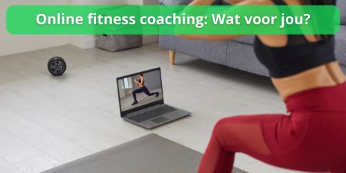 is online fitness coaching wat voor jou