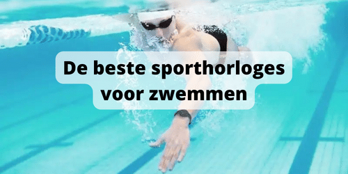 sporthorloges voor zwemmen