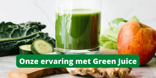 Ervaring met Green Juice