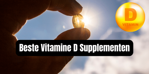 Beste Vitamine D Supplementen
