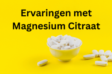 Ervaringen met Magnesium Citraat