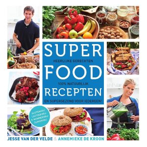 Super food recepten boek jesse van der velde
