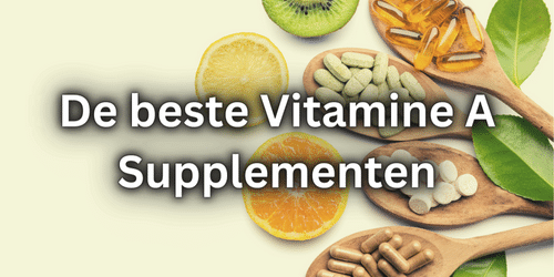 Vitamine A Supplementen